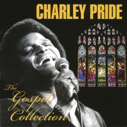 Charley Pride - In Jesus' Name I Pray