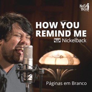 How You Remind Me - Single