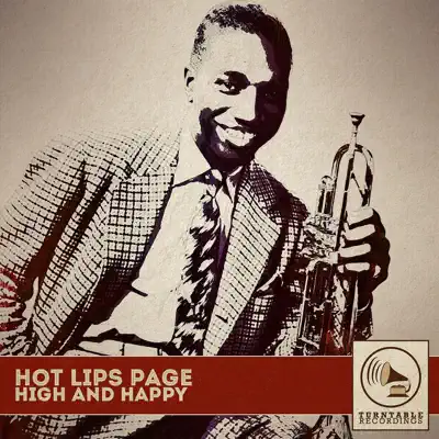 High and Happy - Hot Lips Page High and Happy - Hot Lips Page