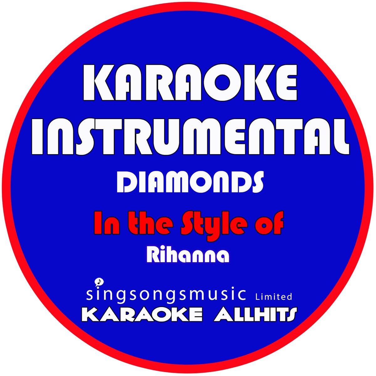Diamonds (In the Style of Rihanna) [Karaoke Instrumental Version] - Single  de Karaoke All Hits en Apple Music