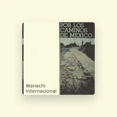 Listen to Mariachi Internacional, watch music videos, read bio, see tour dates & more!