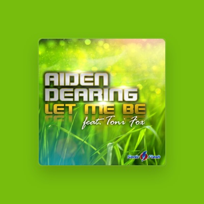 Écoutez Aiden Dearing, regardez des vidéoclips, lisez la biographie, consultez les dates de tournée et plus encore !