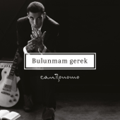 Bulunmam Gerek - Can Bonomo