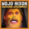 I Wanna Kill My Wife Tonight - Mojo Nixon lyrics