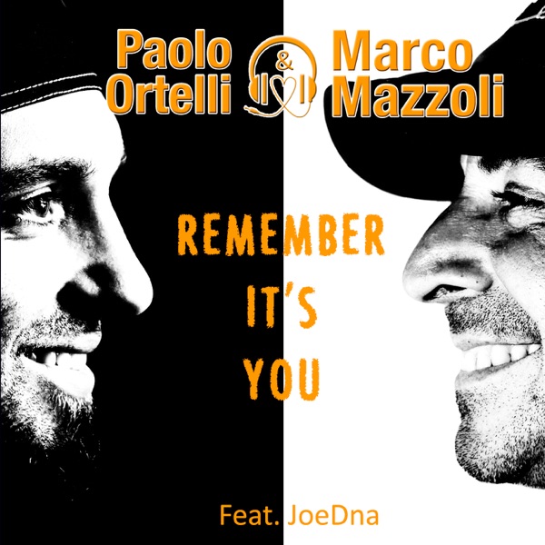 Remember It's You (feat. JoeDNA) - Single