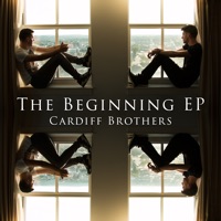 The Beginning EP - Cardiff Brothers