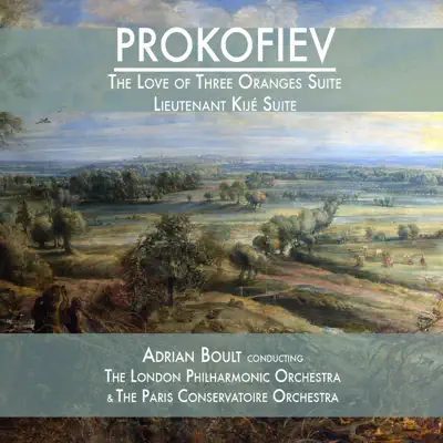 Prokofiev: The Love of Three Oranges Suite & Lieutenant Kijé Suite - London Philharmonic Orchestra