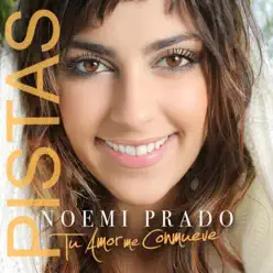 Tu Amor Me Conmueve (Pistas) - Noemi Prado