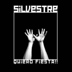 Quiero Fiesta! - Silvestre
