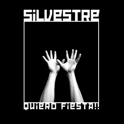 Quiero Fiesta! - Silvestre Quiero Fiesta! - Silvestre