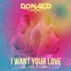 I Want Your Love feat Lumidee D Double E Single