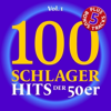 100 deutsche schlager hits der 50ER jahre, Vol. 1 - Various Artists