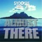 Almost There - Sycosis lyrics