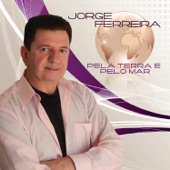 Jorge Ferreira - Saudade (Foi assim o emigrante)