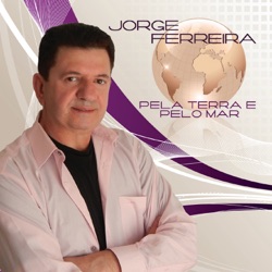 Jorge Ferreira - Saudade (Foi assim o emigrante)