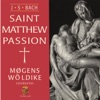 Bach: The Passion According to St. Matthew