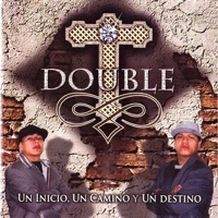 Un Inicio, un Camino y un Destino - Double T