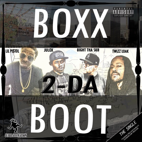 Cover of Boxx to the Boot (feat. 8ight Tha Sk8 & Julox) - Single