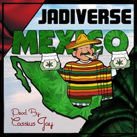 Mexico (feat. Cassius Jay) - Single - Jadiverse
