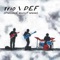 J.D.J - trio \ DEF lyrics