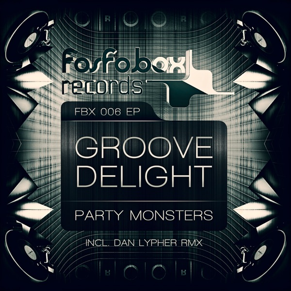 Party Monster EP