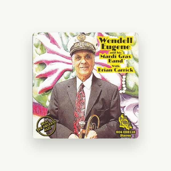 Wendell Eugene and his Mardi Gras Band's avatar