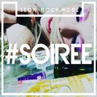 Soiree - Single - Leon Rockmore