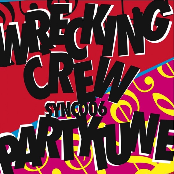 Wrecking Crew / Partytune - Single
