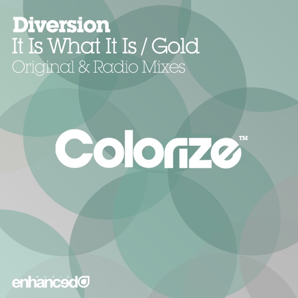 It Is What It Is / Gold - EP