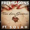 Freemasons - True Love Survivor (feat. Solah) [2015 Future Classic Radio Edit]