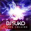 Dj Suko - Stars Collide (Starman Remix)