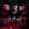 King Is Back - EP - ST1M & Black Bros.