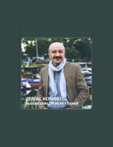 Listen to Cemal Konaklı, watch music videos, read bio, see tour dates & more!