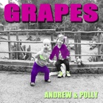 Andrew & Polly - Grapes