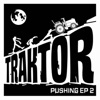 Traktor Pushing, Vol. 2 - EP
