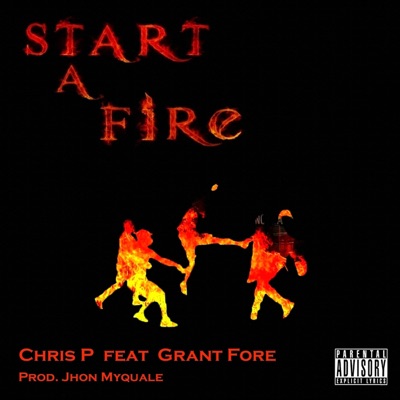 Start a Fire (feat. Grant Fore) - Single