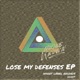 Lose My Defenses EP