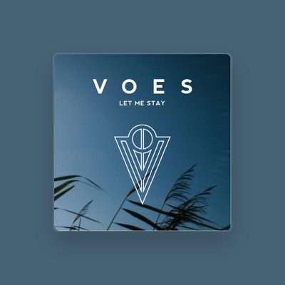 Listen to Voes, watch music videos, read bio, see tour dates & more!