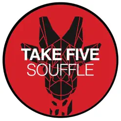 Soufflè - Single - Take Five Soufflè - Single - Take Five