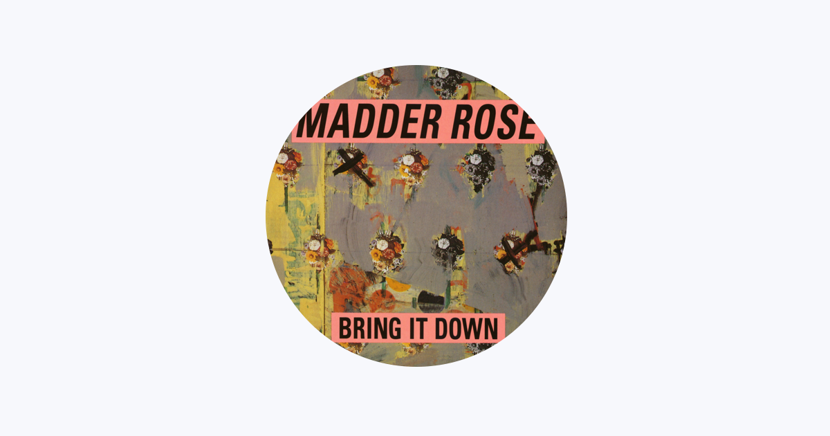 Madder Rose - Apple Music