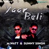 Yaar Beli (feat. Sunny Singh) - Single