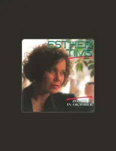 Dengarkan Esther Tims, tonton video musik, baca bio, lihat tanggal tur & lainnya!