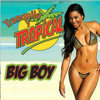 Olvidalo (Version Tranquio Y Tropical) - Big Boy