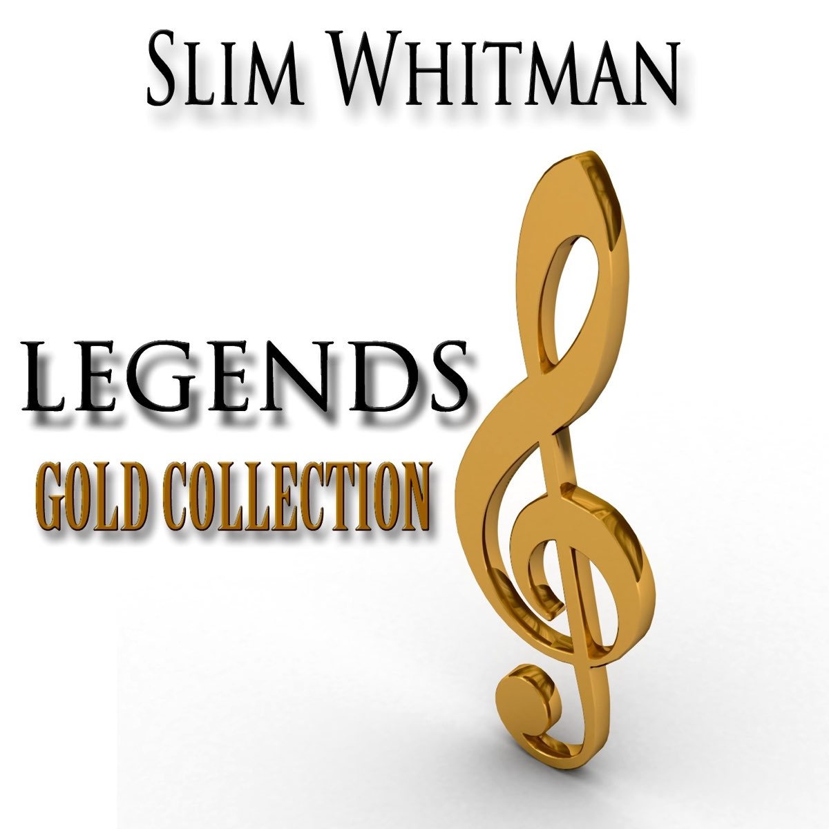 Apple Music에서 감상하는 Slim Whitman의 Legends Gold Collection (Remastered) Slim Whitman의 Legends Gold Collection (Remastered)