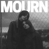 Mourn - Your Brain Is Made of Candy