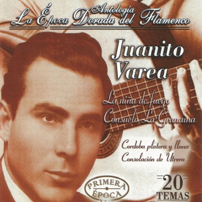 Juanito Varea, la Época Dorada del Flamenco