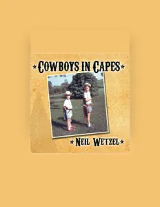 Neil Wetzelを聴いたり、ミュージックビデオを鑑賞したり、経歴やツアー日程などを確認したりしましょう！