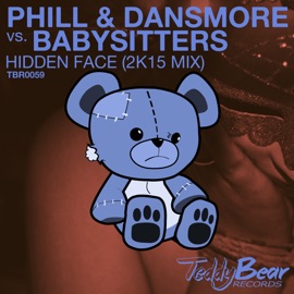 Hidden Face (feat. Babysitters) [2K15 Mix] Phill & Dansmore