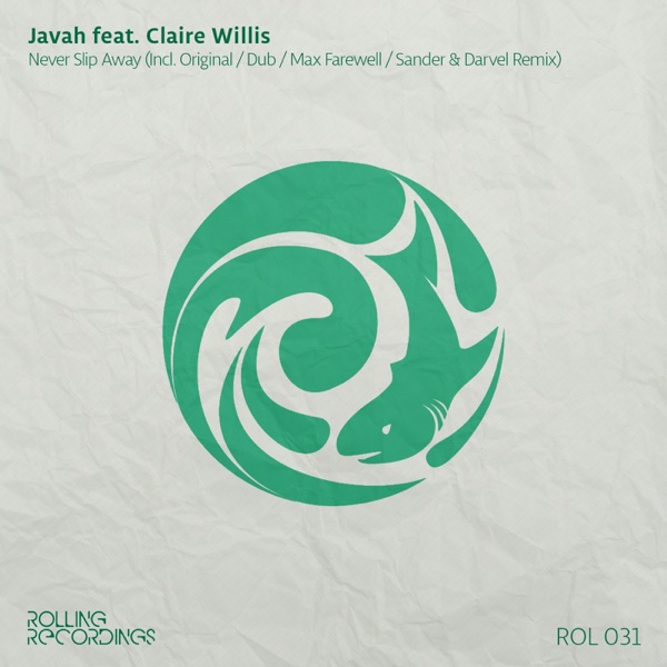 Never Slip Away (feat. Claire Willis) - EP