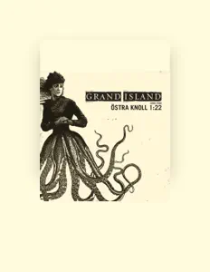 收听 Grand Island、观看音乐视频、阅读小传、查看巡演日期等 ！